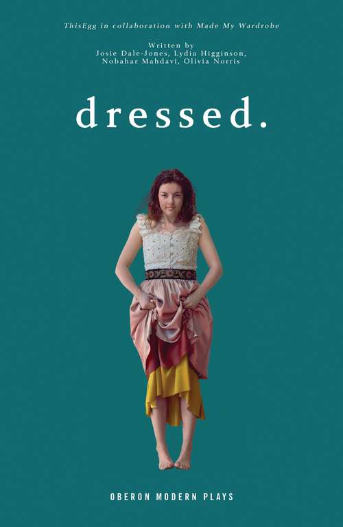 Book cover of dressed. (Oberon Modern Plays)