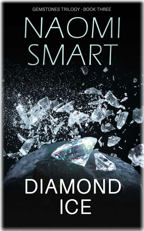 Book cover of Diamond Ice: The Gemstone Trilogy (The Gemstone Trilogy #3)