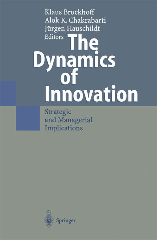 Book cover of The Dynamics of Innovation: Strategic and Managerial Implications (1999)