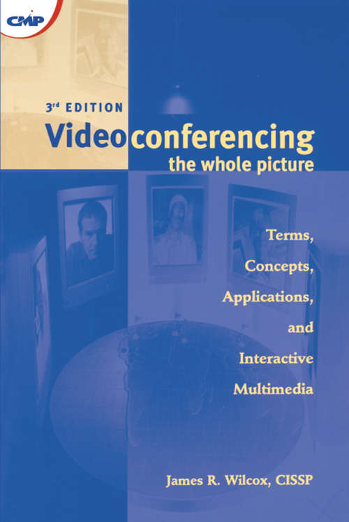 Book cover of Videoconferencing: The Whole Picture (3)