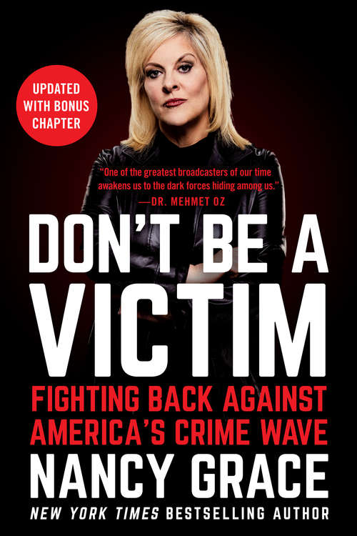 Book cover of Don't Be a Victim: Fighting Back Against America's Crime Wave