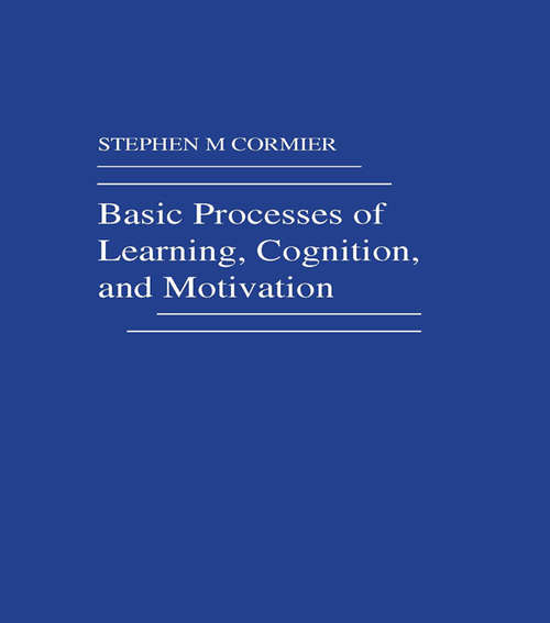 Book cover of Basic Processes of Learning, Cognition, and Motivation