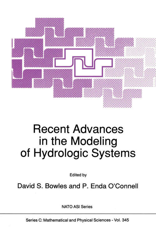 Book cover of Recent Advances in the Modeling of Hydrologic Systems (1991) (Nato Science Series C: #345)