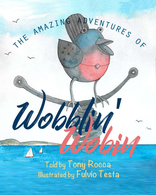 Book cover of The Amazing Adventures of Wobblin' Wobin
