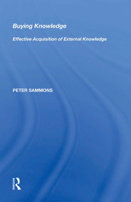 Book cover of Buying Knowledge: Effective Acquisition of External Knowledge