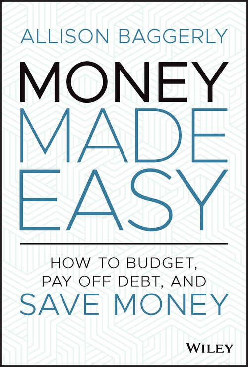 Book cover of Money Made Easy: How to Budget, Pay Off Debt, and Save Money