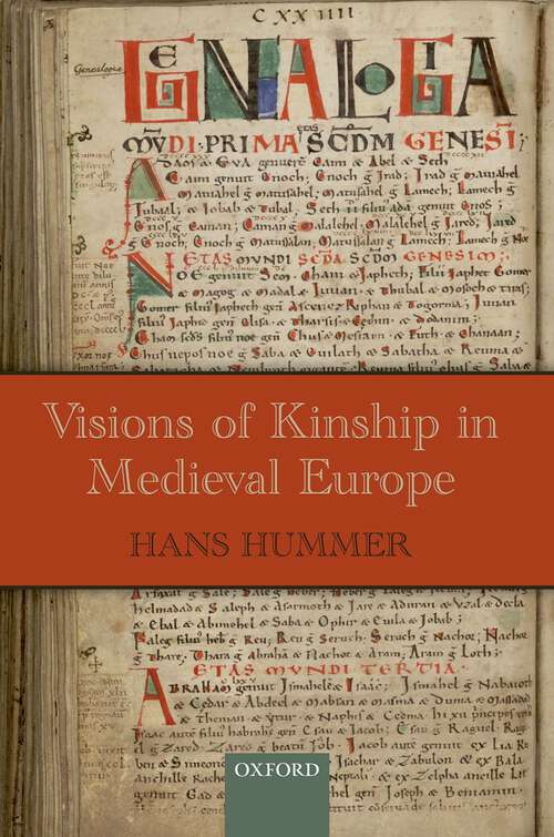 Book cover of Visions of Kinship in Medieval Europe (Oxford Studies in Medieval European History)