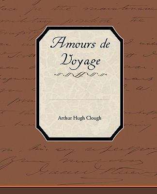 Book cover of Amours De Voyage