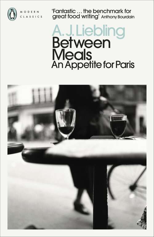 Book cover of Between Meals: An Appetite for Paris