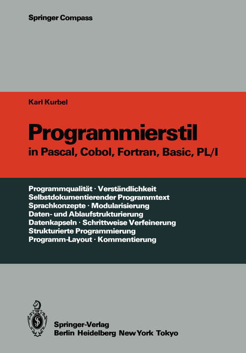 Book cover of Programmierstil in Pascal, Cobol, Fortran, Basic, PL/I (1985) (Springer Compass)