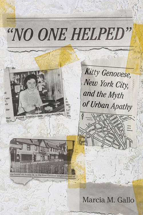 Book cover of "No One Helped": Kitty Genovese, New York City, and the Myth of Urban Apathy
