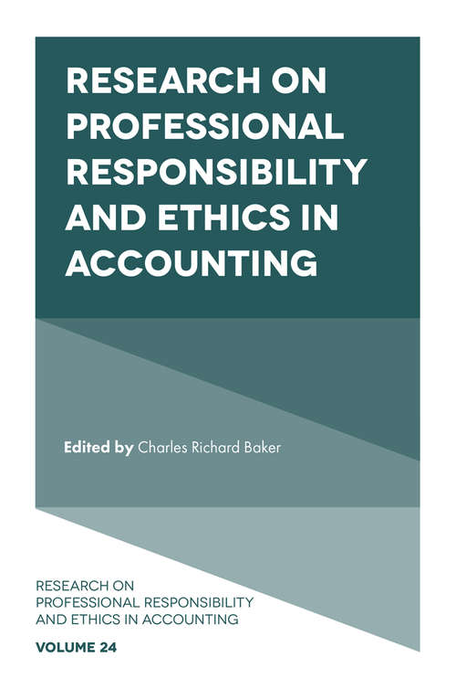 Book cover of Research on Professional Responsibility and Ethics in Accounting (Research on Professional Responsibility and Ethics in Accounting #24)