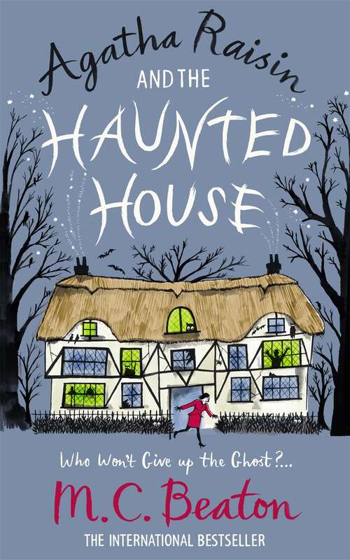 Book cover of Agatha Raisin and the Haunted House (Agatha Raisin #24)