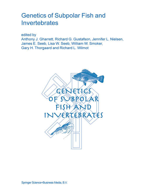 Book cover of Genetics of Subpolar Fish and Invertebrates (2004) (Developments in Environmental Biology of Fishes #23)