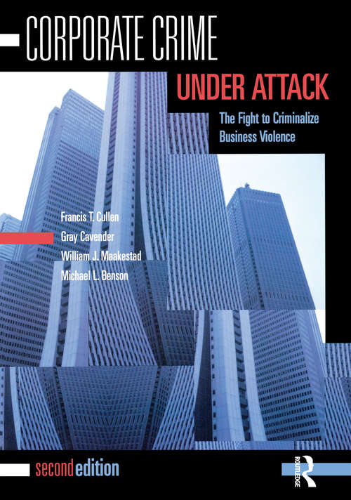 Book cover of Corporate Crime Under Attack: The Fight to Criminalize Business Violence