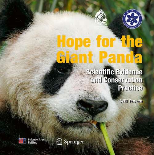 Book cover of Hope for the Giant Panda: Scientific Evidence and Conservation Practice (1st ed. 2022)