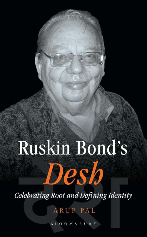 Book cover of Ruskin Bond's Desh: Celebrating Root and Defining Identity