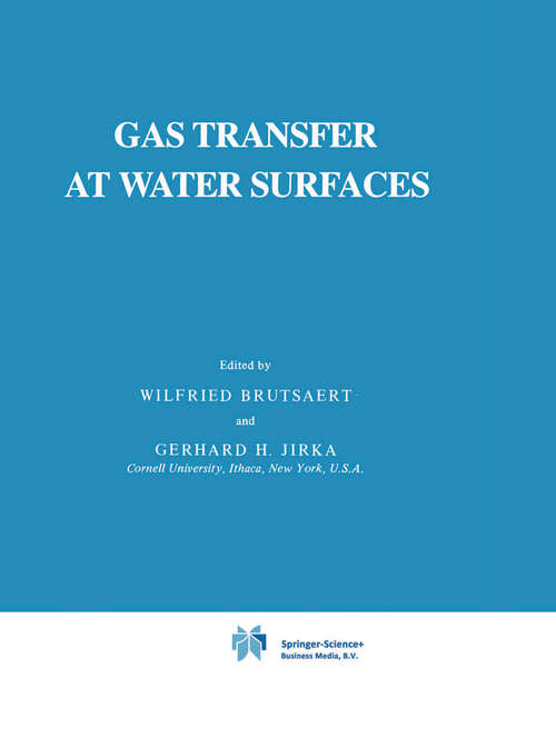 Book cover of Gas Transfer at Water Surfaces (1984) (Water Science and Technology Library #2)