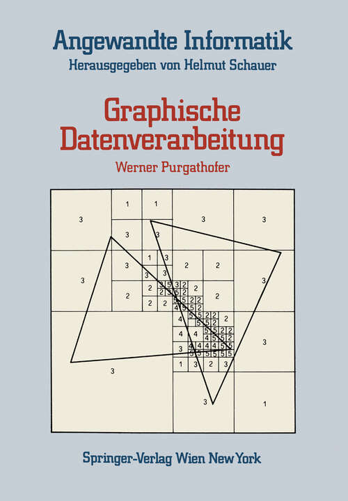 Book cover of Graphische Datenverarbeitung (1985) (Springers Angewandte Informatik)