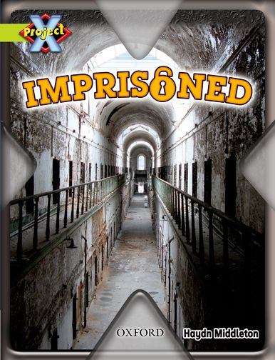 Book cover of Project X, Book Band 11, Lime, Trapped: Imprisoned (PDF)