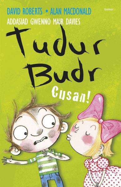 Book cover of Tudur Budr: Cusan!