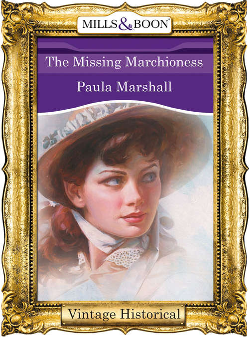 Book cover of The Missing Marchioness (ePub First edition) (Mills And Boon Historical Ser.)