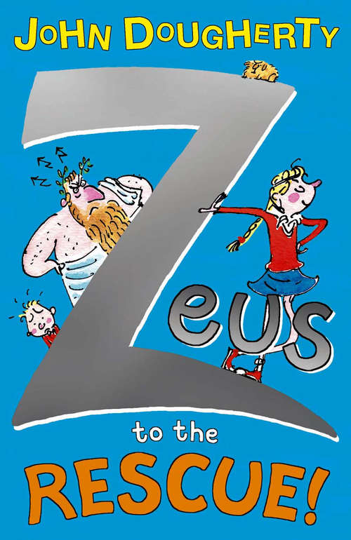 Book cover of Zeus to the Rescue! (Zeus #2)