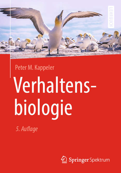 Book cover of Verhaltensbiologie (5. Aufl. 2020) (Springer-lehrbuch Ser.)