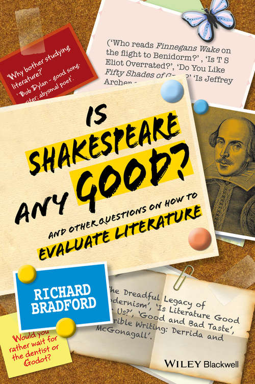 Book cover of Is Shakespeare any Good?: And Other Questions on How to Evaluate Literature