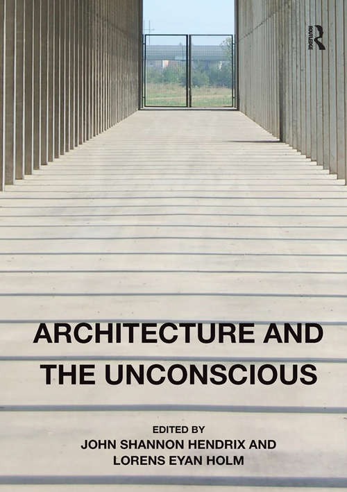 Book cover of Architecture and the Unconscious