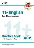 Book cover of New 11+ GL English Practice Book & Assessment Tests - Ages 10-11 (with Online Edition) (PDF)