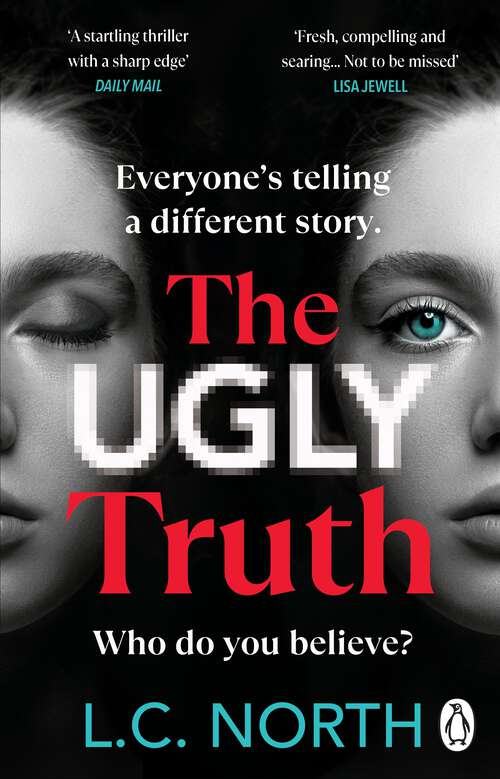 Book cover of The Ugly Truth: An addictive and explosive thriller about the dark side of fame