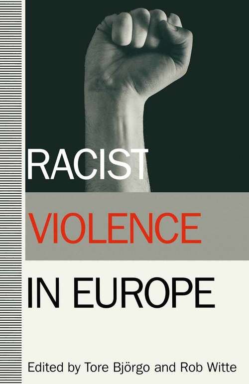 Book cover of Racist Violence in Europe (1st ed. 1993)