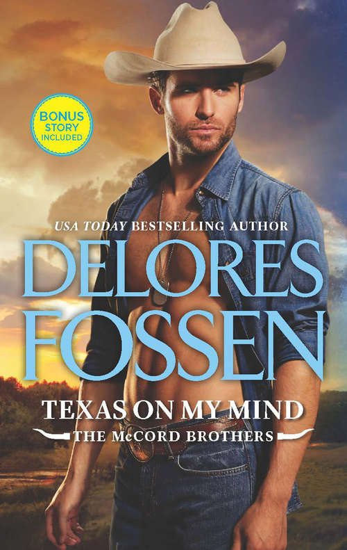 Book cover of Texas On My Mind: Texas On My Mind / Lone Star Nights (ePub edition) (The McCord Brothers #1)