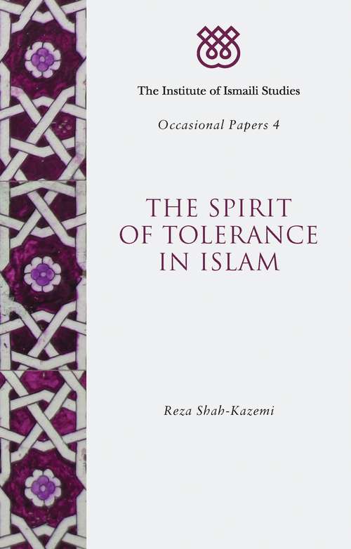 Book cover of The Spirit of Tolerance in Islam (I.I.S. Occasional Papers)