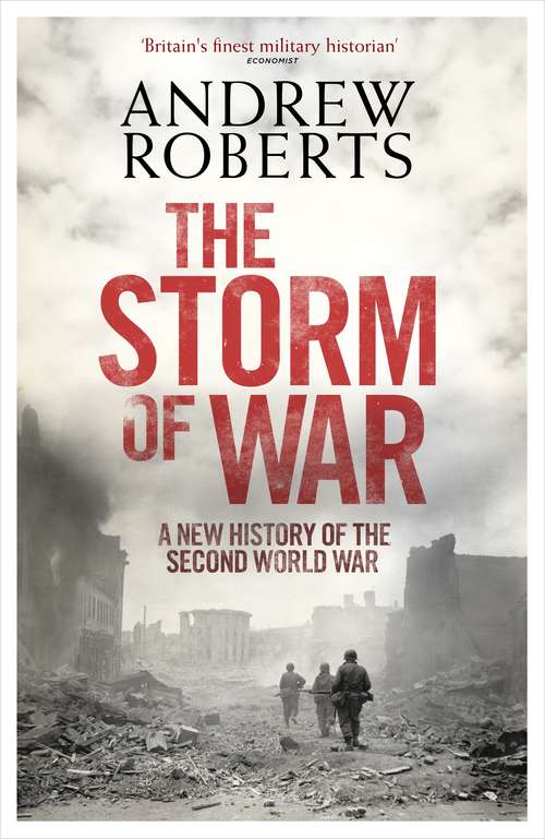 Book cover of The Storm of War: A New History of the Second World War (Playaway Adult Nonfiction Ser.)