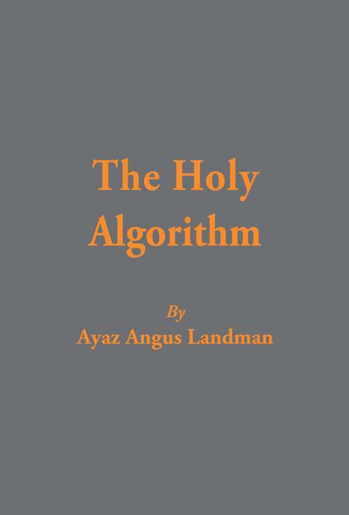 Book cover of The Holy Algorithm