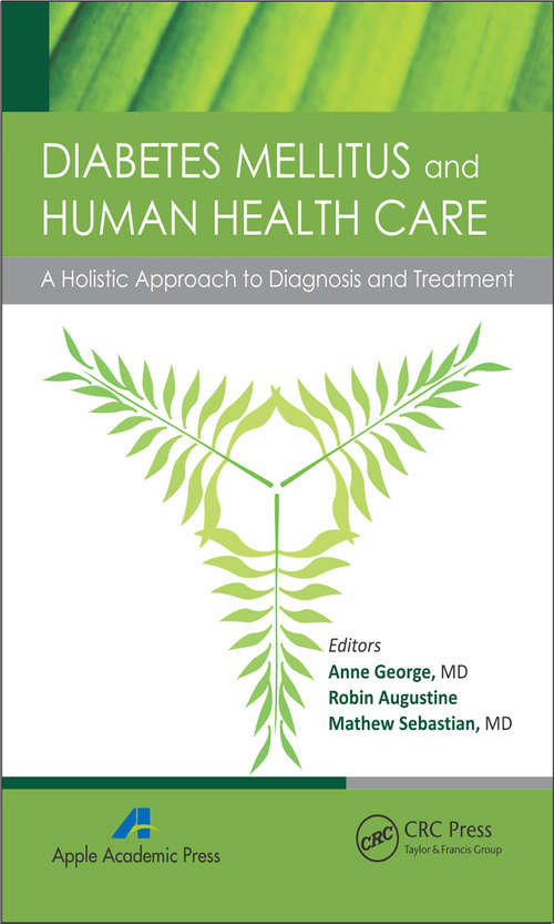 Book cover of Diabetes Mellitus and Human Health Care: A Holistic Approach to Diagnosis and Treatment