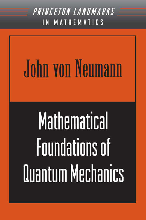 Book cover of Mathematical Foundations of Quantum Mechanics