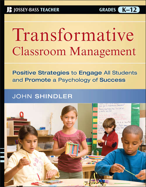 Book cover of Transformative Classroom Management: Positive Strategies to Engage All Students and Promote a Psychology of Success