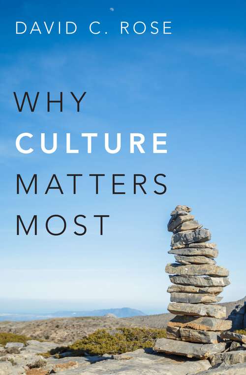 Book cover of Why Culture Matters Most