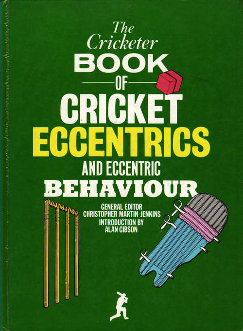 Book cover of The Cricketer Book of Cricket Eccentrics and Eccentric Behaviour