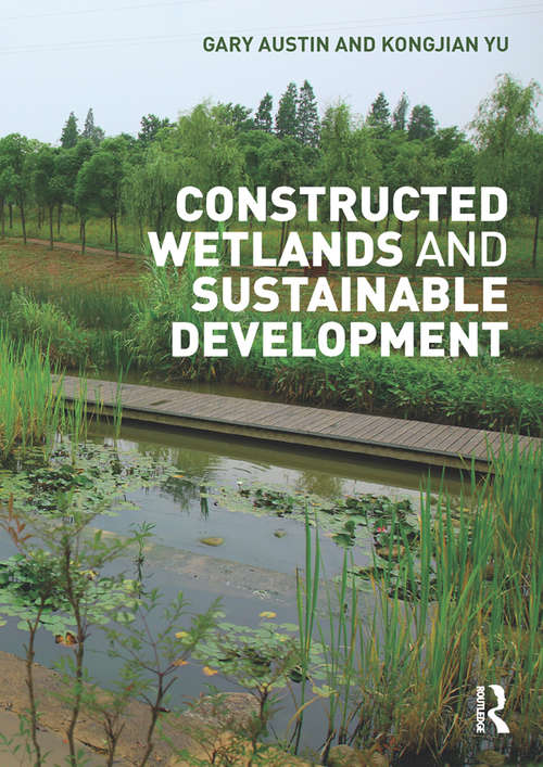 Book cover of Constructed Wetlands and Sustainable Development