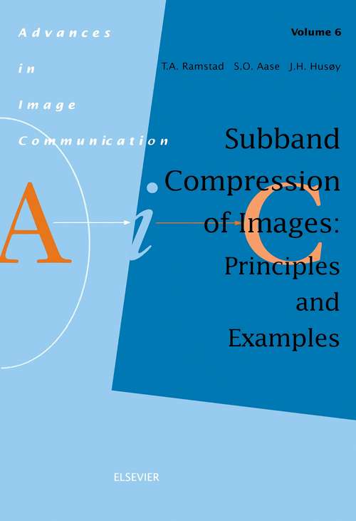Book cover of Subband Compression of Images: Principles and Examples (ISSN: Volume 6)