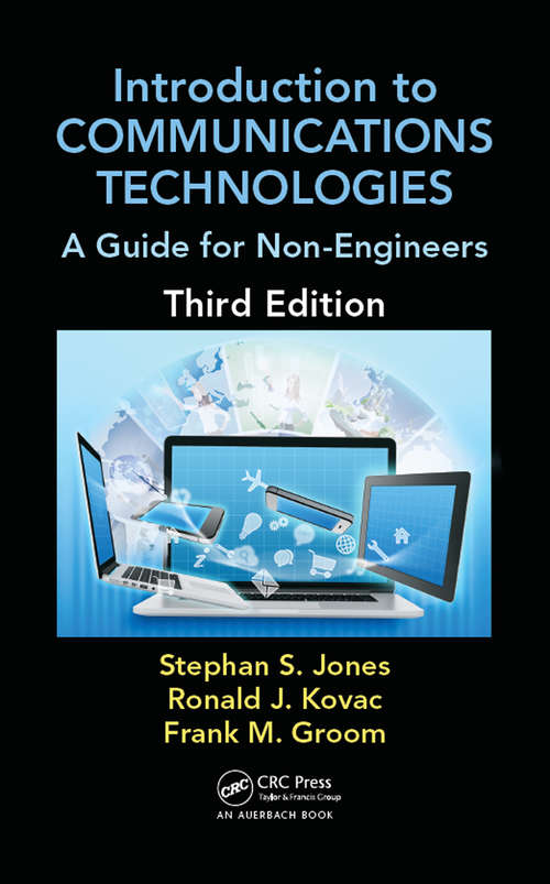 Book cover of Introduction to Communications Technologies: A Guide for Non-Engineers, Third Edition (3)