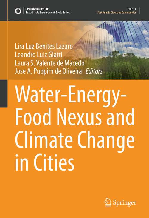 Book cover of Water-Energy-Food Nexus and Climate Change in Cities (1st ed. 2022) (Sustainable Development Goals Series)