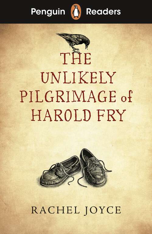 Book cover of Penguin Readers Level 5: The Unlikely Pilgrimage of Harold Fry (ELT Graded Reader)