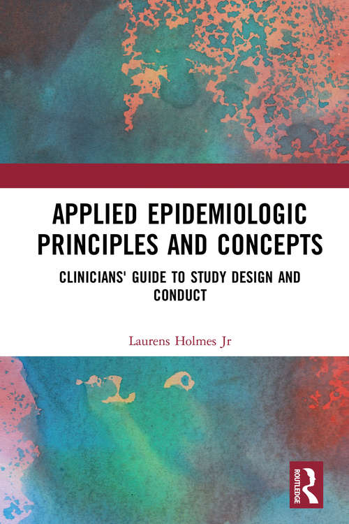 Book cover of Applied Epidemiologic Principles and Concepts: Clinicians' Guide to Study Design and Conduct (2)