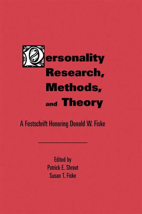 Book cover of Personality Research, Methods, and Theory: A Festschrift Honoring Donald W. Fiske