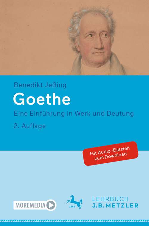 Book cover of Goethe: Eine Einführung in Werk und Deutung (2. Aufl. 2023)